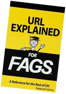 URL explained for fags